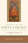 Treasures of the Sakya Lineage: Teachings from the Masters (Paths of Liberation Series)