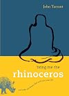 Bring Me the Rhinoceros: And Other Zen Koans That Will Save Your Life