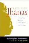 Practicing the Jhanas: Traditional Concentration Meditation as Presented by the Venerable Pa Auk Sayadaw