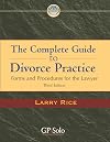 The Complete Guide to Divorce Practice