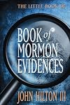 The Little Book of Book of Mormon Evidence