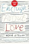 Enough About Love