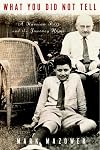 What You Did Not Tell: A Russian Past and the Journey Home