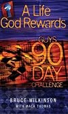 A Life God Rewards, Guys 90-Day Challenge