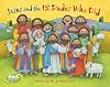 Jesus and the 12 Dudes Who Did