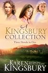 A Kingsbury Collection [3-in-1] (Where Yesterday Lives | When Joy Came to Stay | On Every Side)