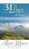 Thirty-One Days of Praise: Enjoying God Anew (31 Days Series)