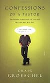 Confessions of a Pastor: Adventures in Dropping the Pose and Getting Real with God