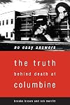 No Easy Answers: The Truth Behind Death at Columbine High School
