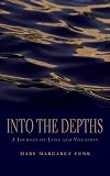 Into the Depths: A Journey of Loss and Vocation