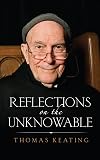 Reflections on the Unknowable