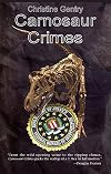 Carnosaur Crimes (Ansel Phoenix Mysteries)