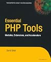 Essential PHP Tools: Modules, Extensions, and Accelerators