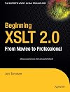 Beginning XSLT 2.0 : From Novice to Professional