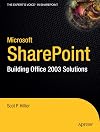 Microsoft SharePoint: Building Office 2003 Solutions