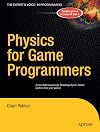 Physics for Game Programmers