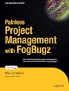 Painless Project Management with FogBugz