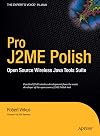 Pro J2ME Polish: Open Source Wireless Java Tools Suite
