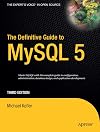 The Definitive Guide to MySQL 5
