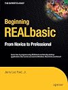 Beginning REALbasic: From Novice to Professional (Expert's Voice)