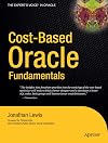 Cost-Based Oracle Fundamentals (Expert's Voice in Oracle)