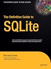 The Definitive Guide to SQLite