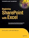 Beginning SharePoint with Excel: From Novice to Professional