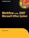 Workflow in the 2007 Microsoft Office System