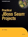 Practical JBoss Seam Projects