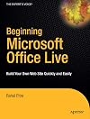 Beginning Microsoft Office Live: Build Your Own Web Site Quickly and Easily (Expert's Voice)