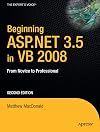 Beginning ASP.NET 3.5 in VB 2008: From Novice to Professional