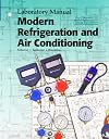 Modern Refrigeration and Air Conditioning, Lab Manual