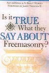 Is it True What They Say About Freemasonry? The Methods of Anti-Masons
