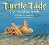 Turtle Tide: The Ways of Sea Turtles