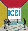 ICE!: The Amazing History of the Ice Business