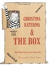 Christina Katerina and the Box