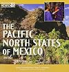 The Pacific North States of Mexico (Mexico: Our Southern Neighbor)