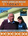 Crow (North American Indians Today)