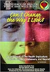 Can I Change the Way I Look?: A Teen's Guide to the Health Implications of Cosmetic Surgery, Makeovers, and Beyond (The Science of Health)