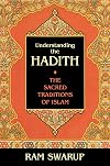 Understanding the Hadith: The Sacred Traditions of Islam