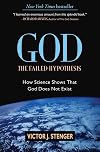 God, the Failed Hypothesis: How Science Shows That God Does Not Exist