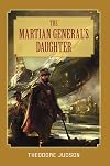 The Martian General's Daughter