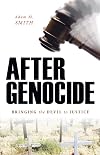 After Genocide: Bringing the Devil to Justice