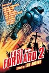 Fast Forward 2