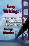 Easy Writing: A Practical Guide for Business Professionals