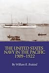 The United States Navy in the Pacific, 1909-1922