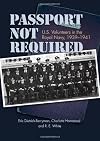Passport Not Required: U.S. Volunteers in the Royal Navy, 1939-1941