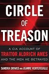 Circle of Treason: A CIA Account of Traitor Aldrich Ames and the Men He Betrayed