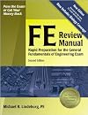 FE Review Manual: Rapid Preparation for the General Fundamentals of Engineering Exam (F E Review Manual), 2nd ed.