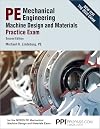 PPI PE Mechanical Engineering Machine Design and Materials Practice Exam, 2nd Edition (Paperback) – A Comprehensive Practice Exam for the NCEES PE Mechanical Machine Design & Materials Exam